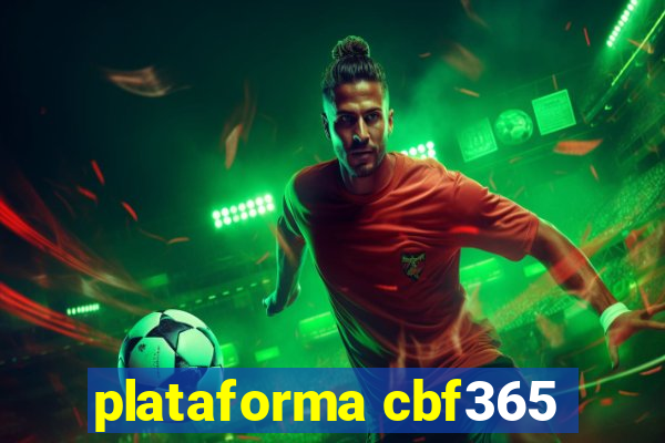 plataforma cbf365